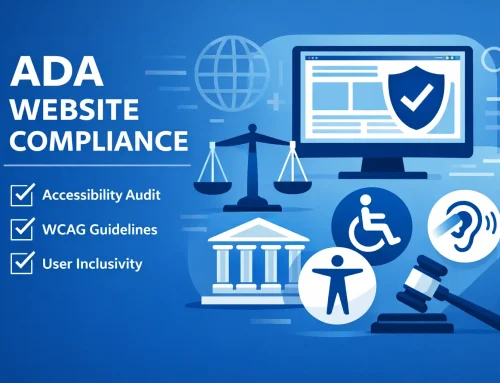 Website Accessibility in 2026: What Businesses Need to Know About ADA Compliance